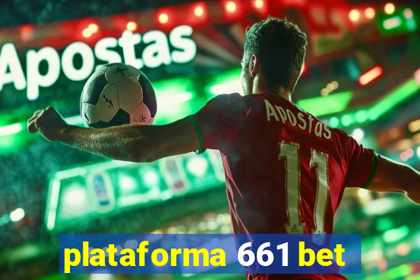 plataforma 661 bet